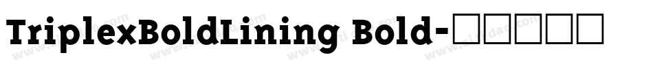 TriplexBoldLining Bold字体转换
